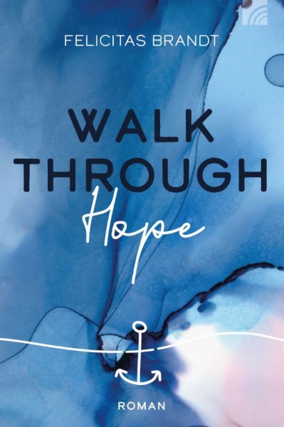 Walk Through Hope [2]