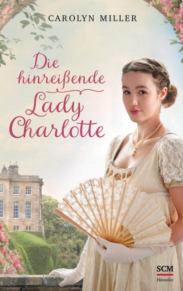 Die hinreißende Lady Charlotte [2]