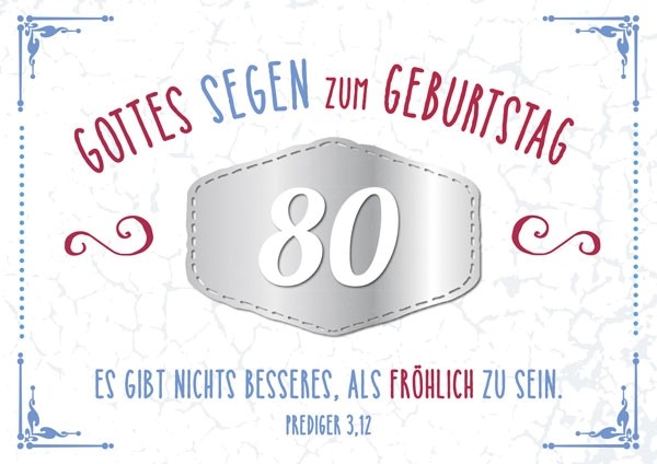 Faltkarte Gottes Segen zum Geburtstag - 80'